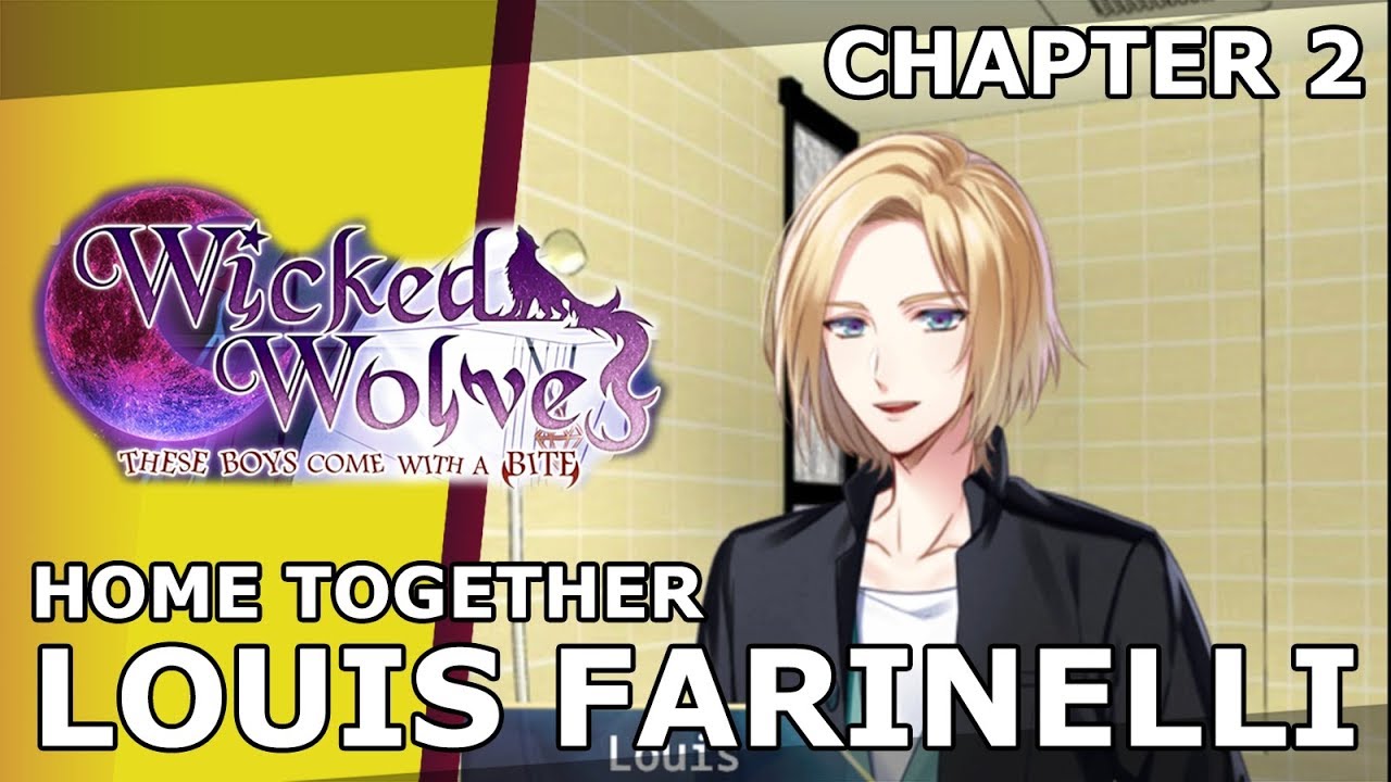 Walkthrough] Wicked Wolves: Louis Farinelli (Updating