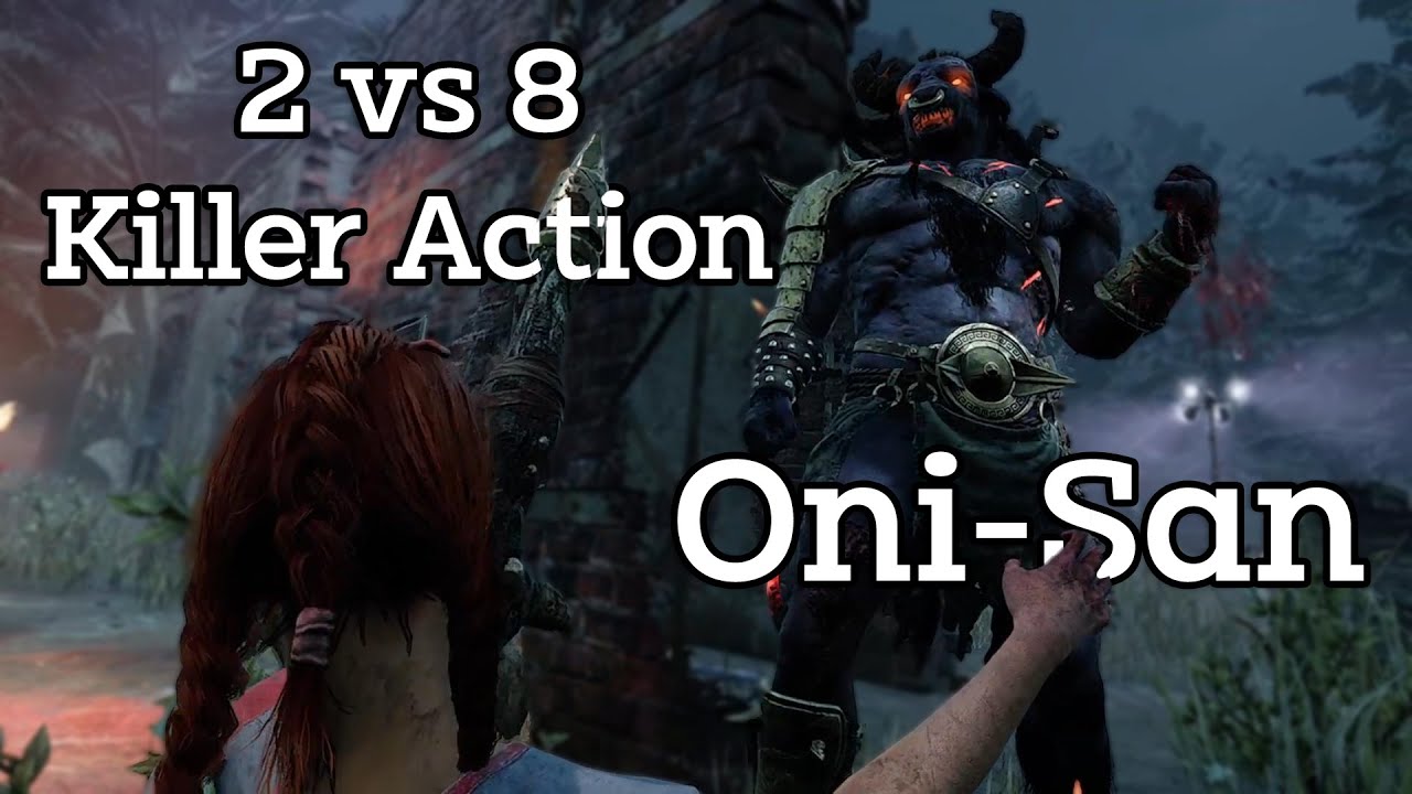 Dead by Daylight 2 vs 8 Killer Action! Oni-San geht ans Werk! - YouTube