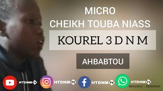 Micro Cheikh Touba Niass KOUREL 3 D N M