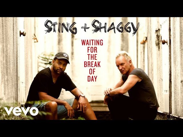 Sting & Shaggy - Waiting for the break of day