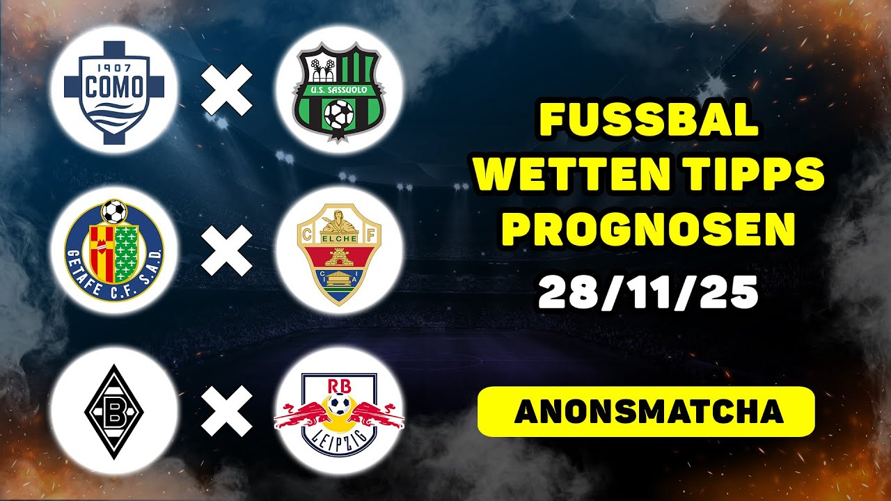 Fußball Tipps und Prognosen heute | Analyse von Fußballwetten Como - Sassuolo, Getafe - Elche