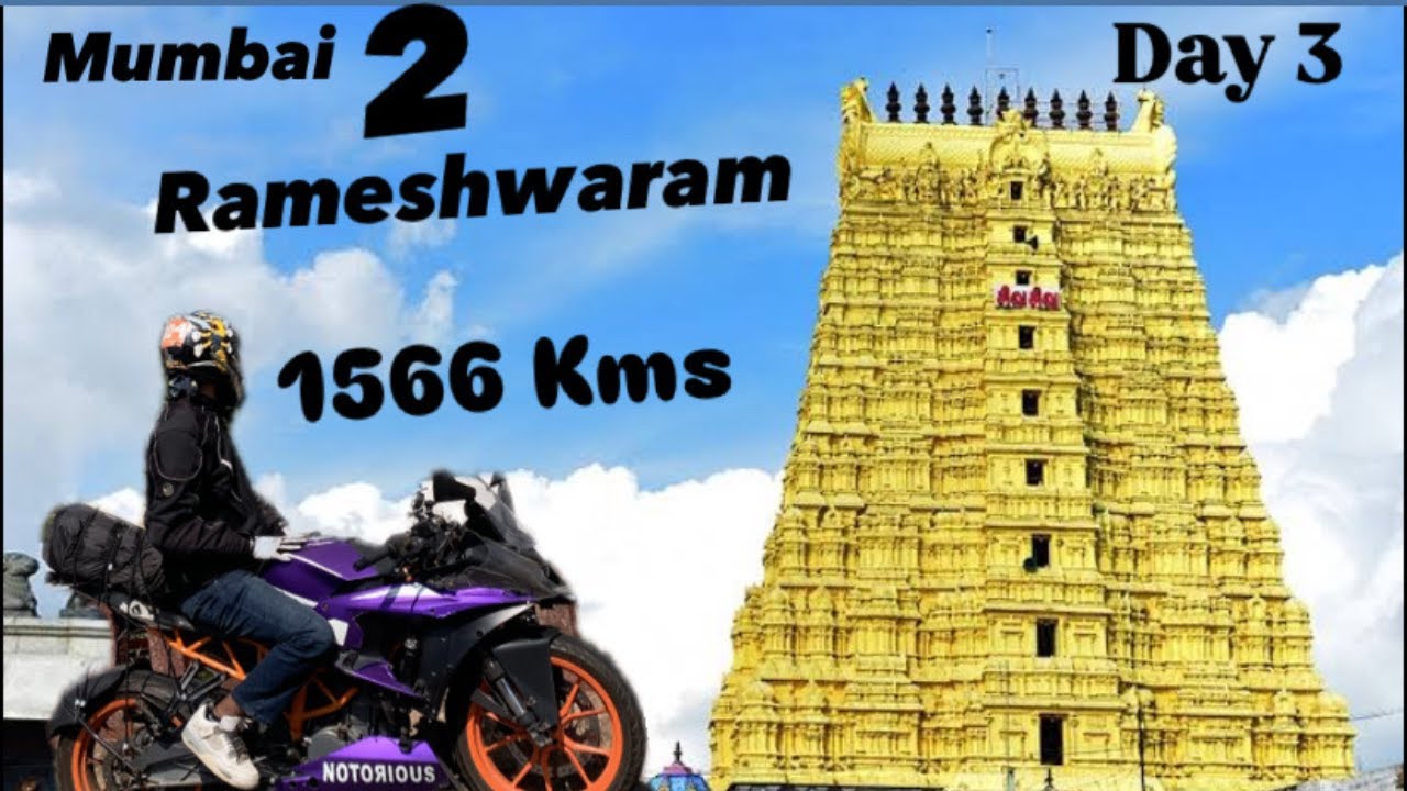Mumbai To Rameshwaram | Finally we made it | DAY 3 | Salem To Rameshwaram | 1566 Kms done |