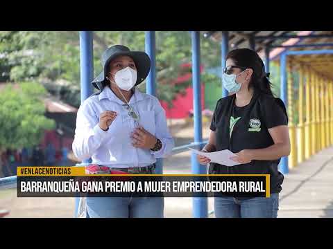 Barranqueña ganó premio a Mujer Emprendedora Rural