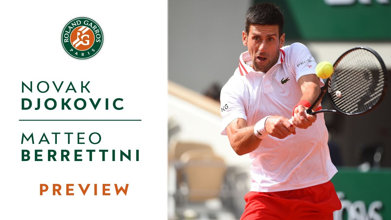 Novak Djokovic Vs Matteo Berrettini Preview Quarterfinals I Roland Garros 2021 Youtube