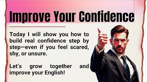How to Build Unshakable Confidence Step by Step🔥|| Learn English & Transform Your Life✅️