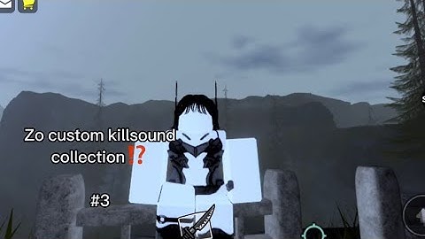 ZO custom killsound collection #3