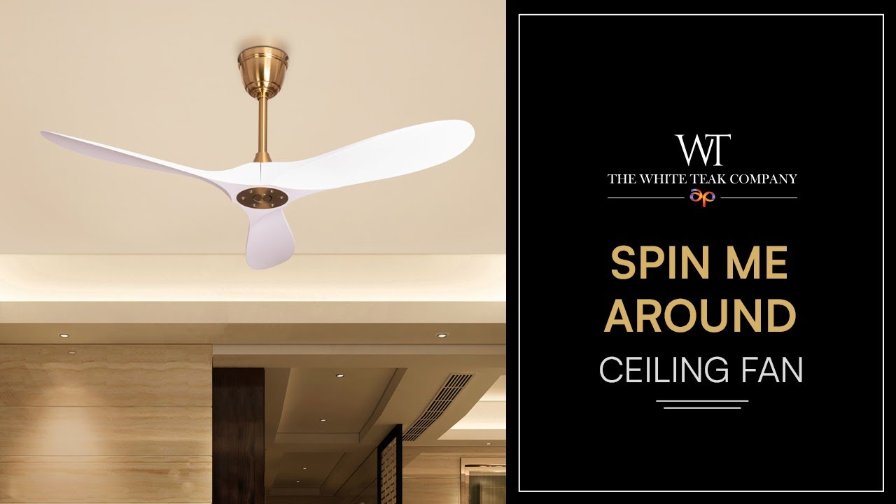 Spin Me Around Ceiling Fan White Teak