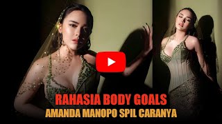 Spil Alasan Punya Body Goals, Amanda Manopo Buka-bukaan