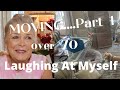 CAN YOU LAUGH AT YOURSELF?  FUNNY STORY~Our BIG MOVE~INJURIES~PART 1~OVER  70~ WEDDING ANNIVERSARY 🏡