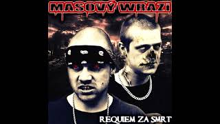 Masový Wrazi - 05. Headshot feat. Sick Ryk