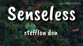 Senseless remix - Stefflon don (lyrics) Resimi