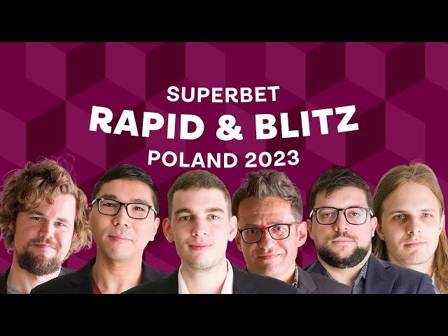 2019 Superbet Rapid & Blitz - Day 2 Recap