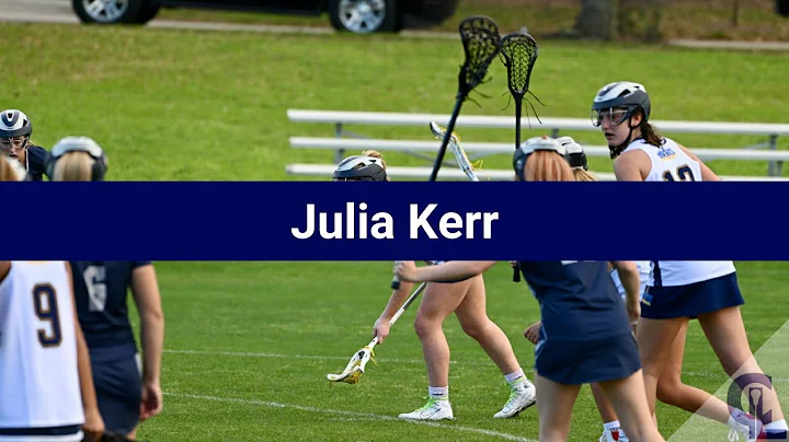 Julia Kerr Lacrosse Highlights - FL 2024 - Att