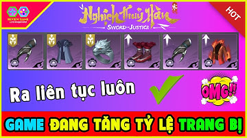 Nghịch Thuỷ Hàn VNG - NPH Tăng Tỷ Lệ Rơi Trang Bị Khủng Vào Chiến Ngay, Múc Luôn Bộ Trang Bị Meta