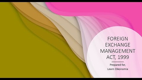 FOREIGN EXCHANGE MANAGEMENT ACT, 1999