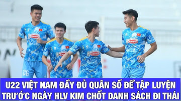 U22 VIỆT NAM HỘI ĐỦ QUÂN SỐ TRƯỚC NGÀY CHỐT DANH SÁCH DỰ SEA GAMES 33: HLV KIM SANG SIK SẼ CHỌN AI?