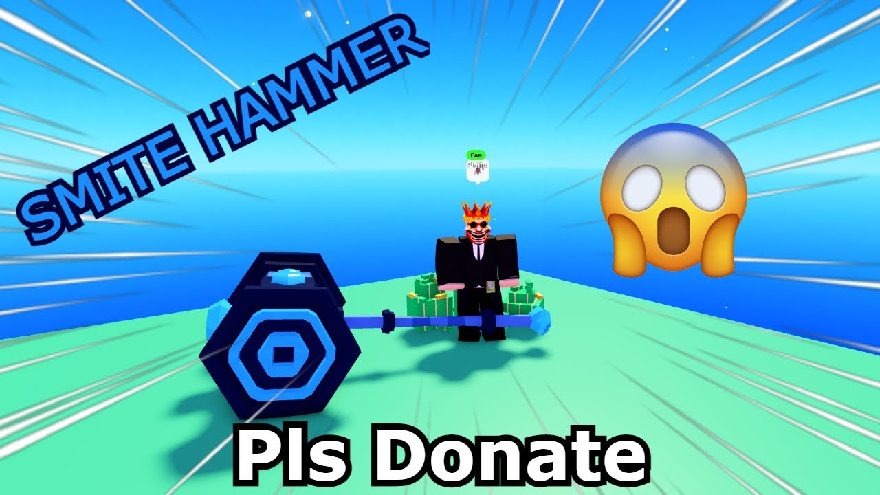 How To Get The Smite Hammer In Pls Donate! 