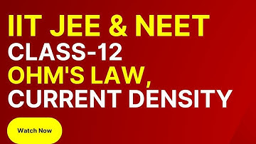 Current Electricity : Ohm