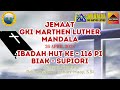 Ibadah syukur hut pi ke 116 tahun di biak  supiori  jemaat gki marthen luther mandala