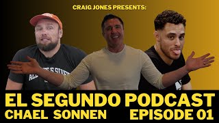 Chael Sonnen talks DDS break up,  famous plane hijacker, & growing Jiu Jitsu | El Segundo Podcast