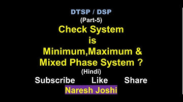 Part-5 Minimum, Maximum & Mixed Phase System  #DTSP #DSP #FIRsystem #SS