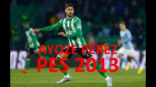 Ayoze Pérez (Real Betis Balompié-Spain) Pes 2013