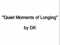 Quiet moments of longing