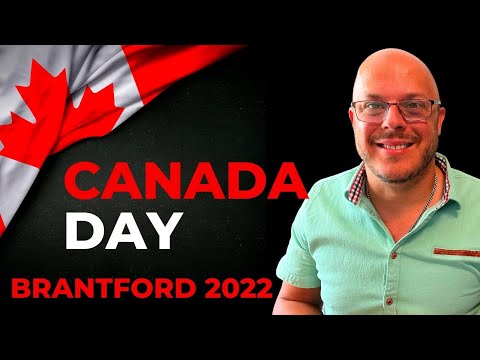 Brantford Canada Day 2022 - A Tradition That You Can't Miss