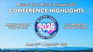 Moving Trans History Forward 2025 Highlights