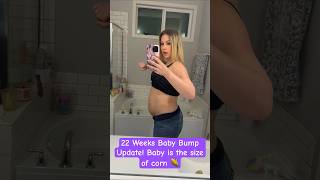 22 Weeks Baby Bump Update! Baby is the size of corn . #Pregnancy