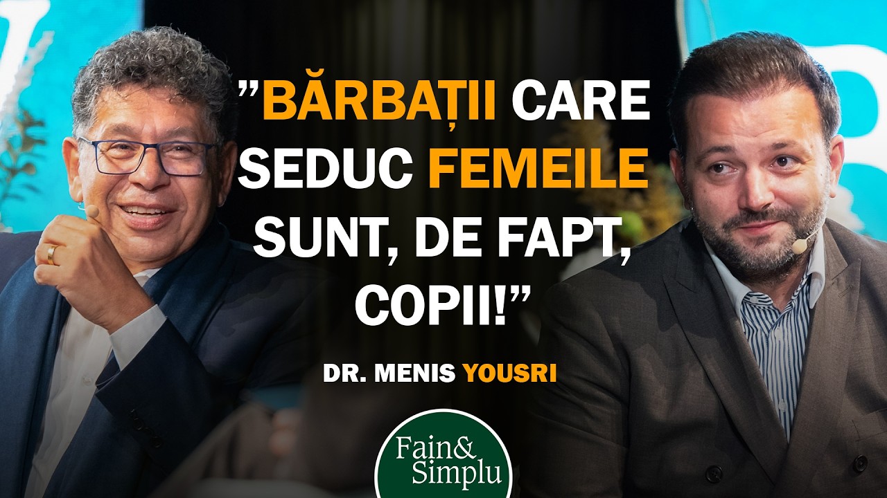 DOCTORUL RELAȚIILOR FERICITE: ”FII MAMA PARTENERULUI TĂU!” DR. MENIS YOUSRY | Fain & Simplu 241
