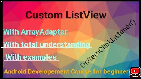 Custom Listview | How to use custom listview in android | android developement course for beginners