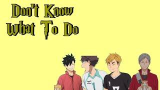 Haikyuu Lyric Prank || KuroKawaSumuLev || Don’t Know What to Do - BLACKPINK