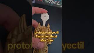 Prototipo en resina del proyectil del Elementor Metal de Max Steel #maxsteel #maxsteelclasico