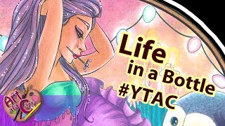 Living in a Bottle #YTAC World in a Bottle