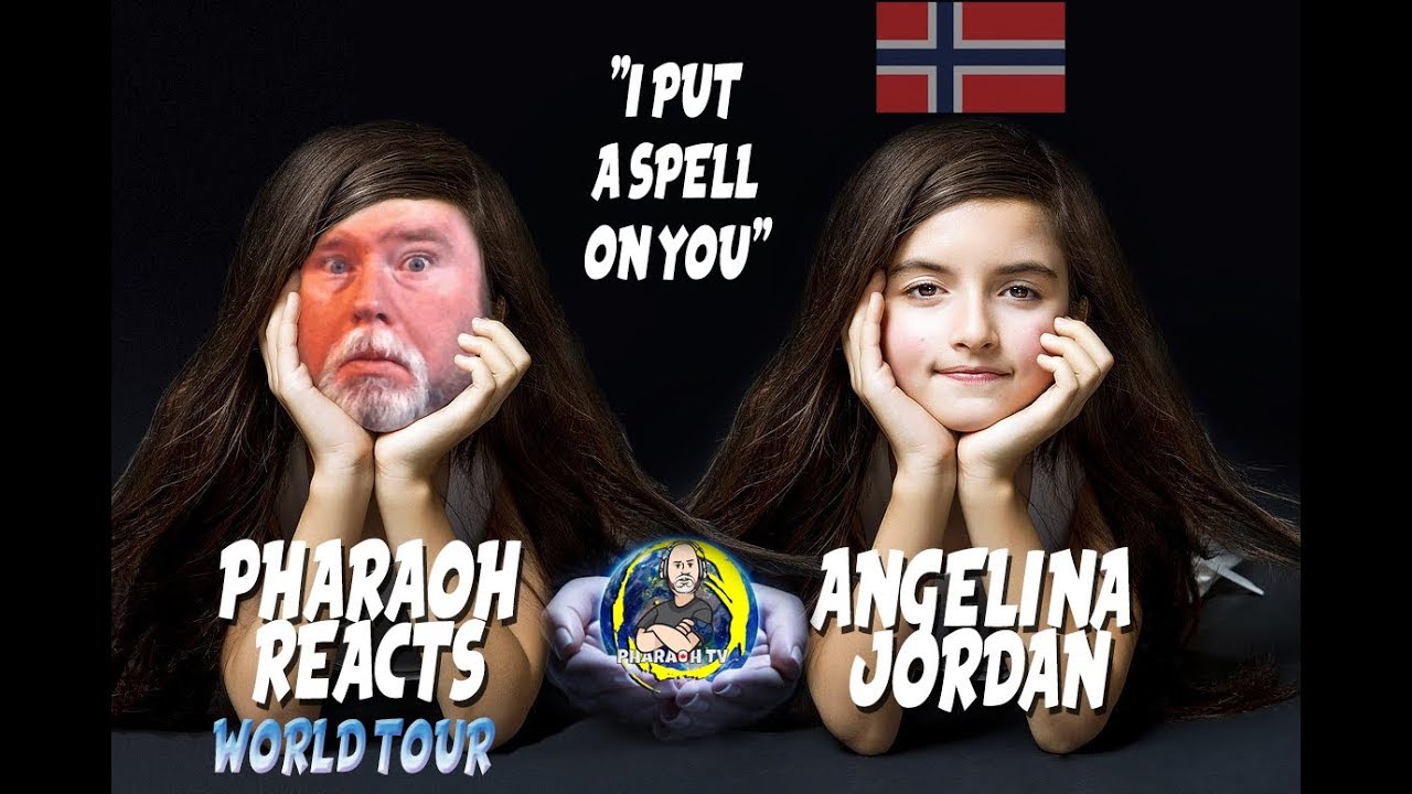 Pharaoh Reacts: World Tour - Angelina Jordan From Norway - I Put A Spell On You