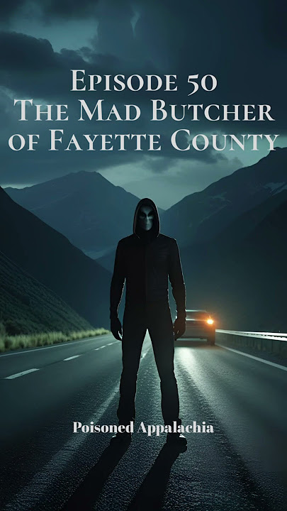 New episode out now. Episode 50 mad butcher of Fayette county. Between 1962-1964. 7 men vanished.