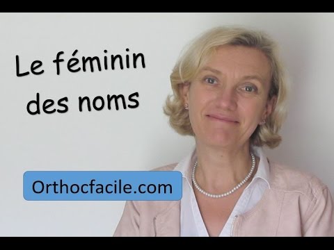 Le féminin des noms