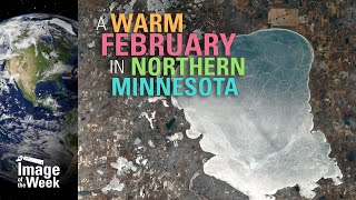 Image of the Week: A Warm February in Northern Minnesota