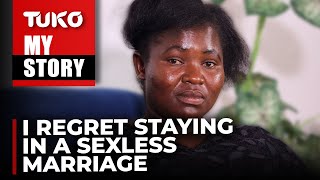 My husband hasn't touched me for 3 months | Tuko TV