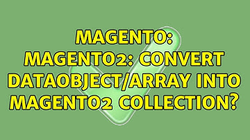 Magento: Magento2: Convert DataObject/Array into magento2 Collection?