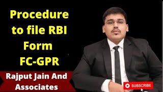 Meaning of Form FC-GPR | How it work and benefit | Procedure to file RBI Form FC-GPR