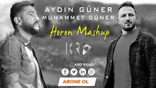 Aydın Güner & Muhammet Güner Horon Mashup 2022 Yeni