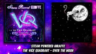 Steam Powered Giraffe - Over The Moon (Audio)