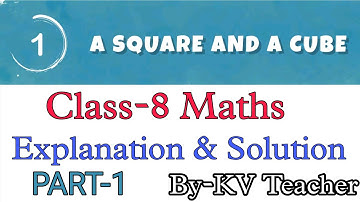 (Page 1-5) A Square and A Cube / Class-8 Maths NCERT Ganita Prakash Chapter-1 Explanation KV Teacher