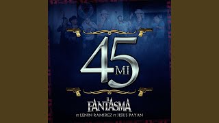 Mi 45 (feat. Lenin Ramirez, Jesús Payan) (En Vivo)
