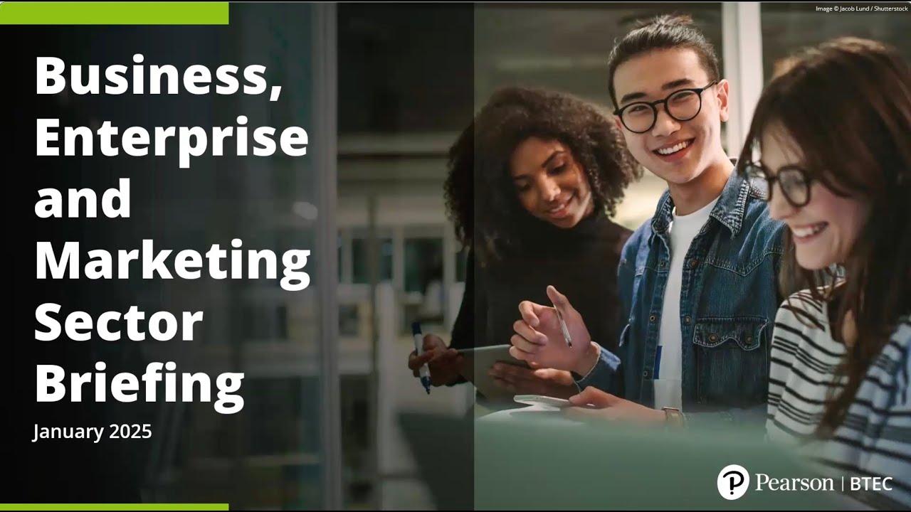 BTEC Post 16 Levels 2 and 3: Briefing Session for Business, Marketing and Enterprise