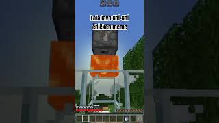 Lalala Lava Chi Chi Chi Chicken