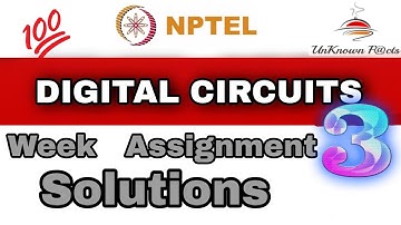 DIGITAL CIRCUITS WEEK 3 ASSIGNMENT ANSWERS NPTEL 2023 l NPTEL ANSWERS l #nptel #nptel2023 #digital