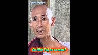 Sư Minh Tuệ từng ho ra máu